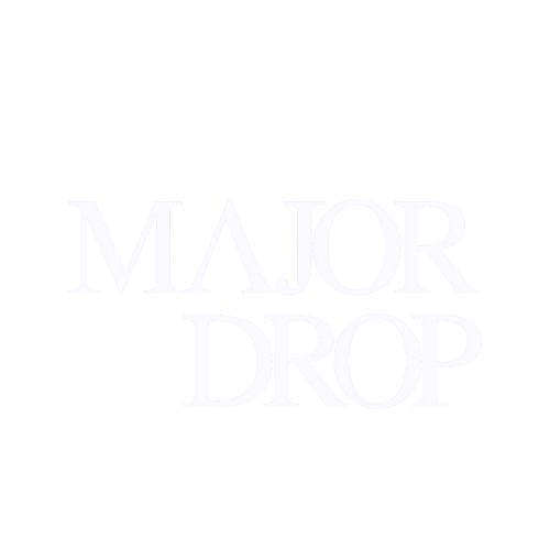 Major Drop 